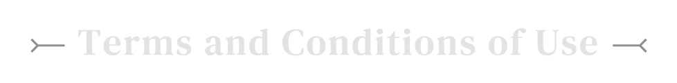 Terms and Conditions of Use